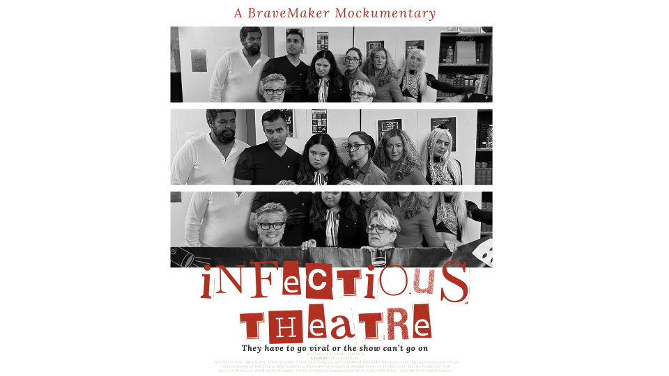 Free Screening of INFECTIOUS THEATRE (BraveMaker Academy Short film)