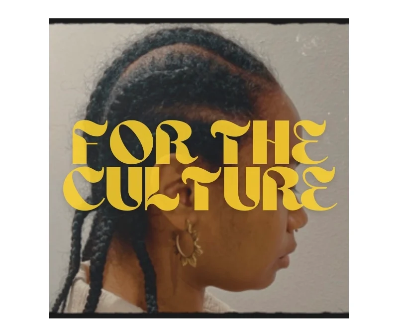For the Culture