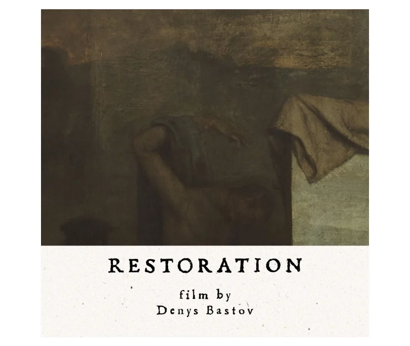 Restoration a film by Denys Bastov